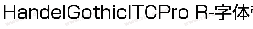 HandelGothicITCPro R字体转换
